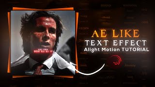 Ae Inspired Text Tutorial Alight Motion [upl. by Herwick483]