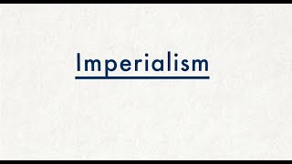 What is imperialism [upl. by Oicnerolf]