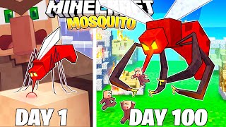 I Survived 100 Days as a MOSQUITO in Minecraft [upl. by Leffert393]