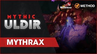 Method VS Mythrax the Unraveler  Mythic Uldir [upl. by Enillebyam]