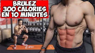 BRULEZ 300 CALORIES EN 10 MINUTES [upl. by Ilagam196]