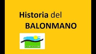 HISTORIA DEL BALONMANO [upl. by Lux519]