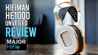 Hifiman HE1000 Unveiled Review [upl. by Carlyle]