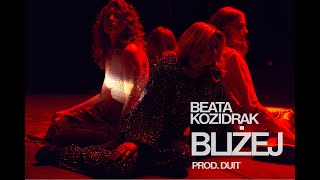 BEATA KOZIDRAK  Bliżej prod Duit  Miasto Muzyka [upl. by Jemena263]