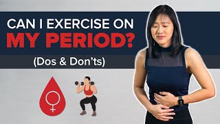 Can I Exercise on My Period Dos amp Donts  Joanna Soh [upl. by Ardnassela]