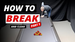 How to BREAK and CLEAR  Part 1  8 Ball pool tips and techniques [upl. by Fromma272]