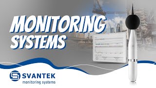 Svantek Monitoring Systems  Noise Monitoring  Vibration Monitoring  SVANTEK  2023 [upl. by Ycrad]