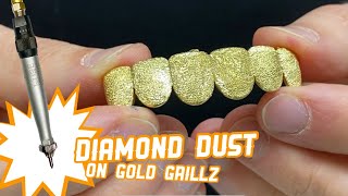 DIAMOND DUST EFFECT ON GOLD GRILLZ GoldGrillz [upl. by Adnohryt]