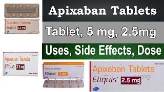 Apixaban tablets 5 mg Apixaban tablets Eliquis 25 mg Uses Side Effects Dosage HINDI  URDU [upl. by Eleira922]