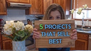 5 Projects That You Can Sell  Woodworking Business [upl. by Ellirpa821]