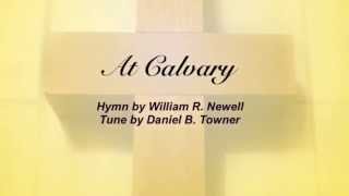 At Calvary Baptist Hymnal 138 [upl. by Kemeny]