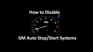 How to disable the Auto StopStart System in a late model GM vehicle [upl. by Naedan]