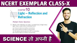 Chapter 10 Light Reflection and Refraction NCERT Exemplar Problems Class X Science [upl. by Anyg]