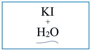 Equation for KI  H2O Potassium iodide  Water [upl. by Bevan192]