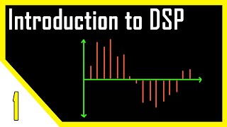 Introduction to Digital Signal Processing  DSP [upl. by Nosiaj]