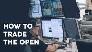 How to trade the open [upl. by Enyad36]