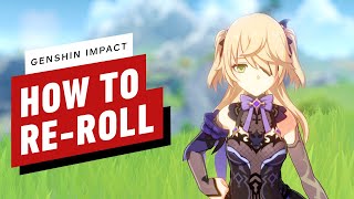 How to ReRoll in Genshin Impact [upl. by Assirak]