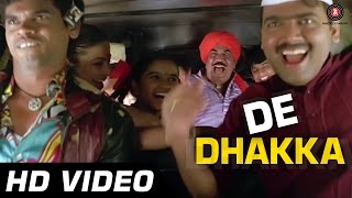 De Dhakka  Title Song  De Dhakka  Full Song  Popular Marathi Song [upl. by Nefen]