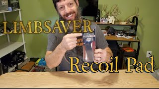 Limbsaver recoil pad installation and review [upl. by Aneehsit29]