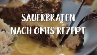 Sauerbraten nach Omis Rezept [upl. by Mullane]