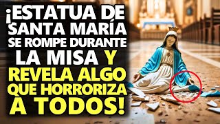 ¡Estatua De Santa María Se Rompe Durante La Misa Y Revela Algo Que Horroriza A Todos [upl. by Dyraj]