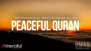 Most Peaceful Quran  Motivation From Allah [upl. by Iow]