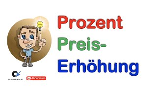 Prozentrechnung Preiserhöhung [upl. by Andaira]