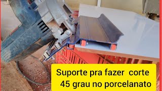 suporte para fazer corte em 45 grau no porcelanato cerâmica [upl. by Asirahc]