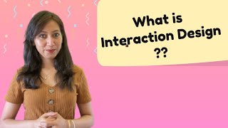 What is Interaction Design  Learn with examples [upl. by Helfand158]