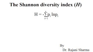 The Shannon diversity index H [upl. by Lalad]