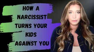 Parental Alienation and Narcissism  How are Narcissist turns your kids against you [upl. by Kylah]