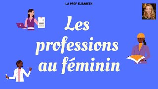 Le féminin des professions en français Niveau A1 de FLE [upl. by Franciska162]