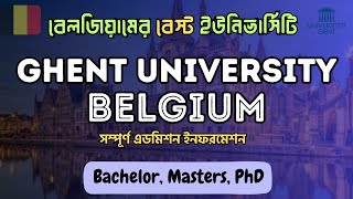 Ghent University Belgium  Admission Information  Student Opportunities BD [upl. by Kevina]