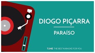 Diogo Piçarra  Paraíso Karaoke Version [upl. by Gusti]