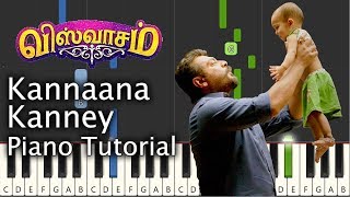 Kannana Kanney Piano Tutorial  Viswasam  Tamil Song [upl. by Sihunn]