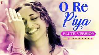 Flute Version O Re Piya  Aaja Nachle  SalimSulaiman  Jaideep Sahni  Vijay Tambe [upl. by Gnel33]