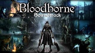 Bloodborne Soundtrack OST  Queen of Vilebloods [upl. by Nitsed861]