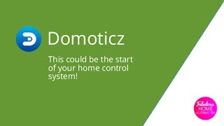 Introduction to Domoticz for Home Automation [upl. by Reichel]