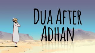 Dua After Adhan [upl. by Zaller]