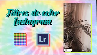 APRENDE A HACER FILTROS DE COLOR PARA INSTAGRAM FÁCIL CON LIGHTROOM [upl. by Enicar]