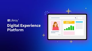 Liferay Digital Experience Platform [upl. by Columbine]