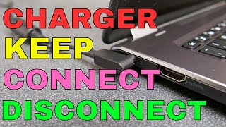 HP Laptop Charger Keep Connects amp Disconnects while PluggedIn  Plugged in not charging problem [upl. by Conny662]