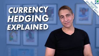 Currency Hedging Explained [upl. by Jori]