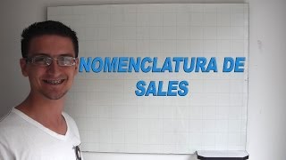 Nomenclatura inorgánica Sales  La mejor explicación [upl. by Yeuh125]