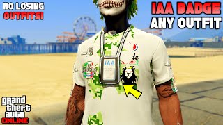 How To Get The IAA Badge On Any Outfit Glitch In GTA 5 Online 161 No Transfer or BEFF [upl. by Herries]