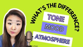 Tone vs Mood vs Atmosphere  whats the difference [upl. by Tillie]