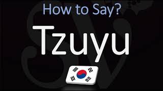 How to Pronounce Tzuyu TWICE [upl. by Jaye]