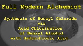 Synthesis Of Benzyl Chloride from Benzyl Alcohol [upl. by Ahsaret737]