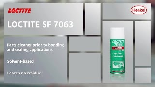 How to use LOCTITE SF 7063  Parts Cleaner [upl. by Talia]