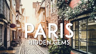 10 INTERESTING THINGS TO DO IN PARIS  Paris Hidden Gems [upl. by Trudy]